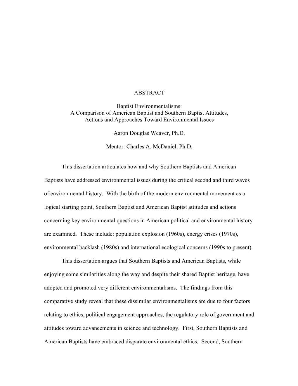 A Comparison of American Baptist and Southern Baptist Attitudes, Actions and Approaches Toward Environmental Issues