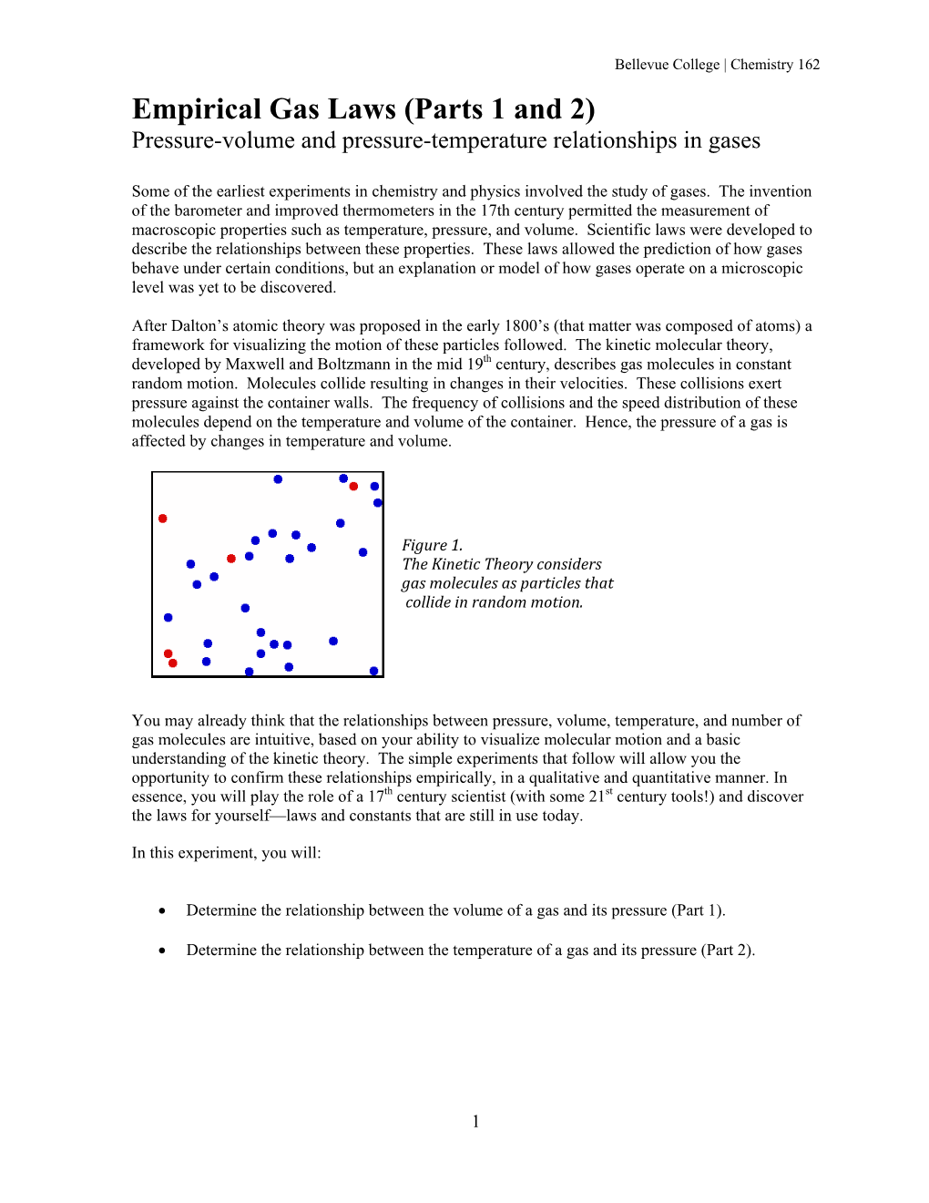 Empirical Gas Laws (Parts 1 and 2) Pressure-Volume and Pressure-Temperature Relationships in Gases