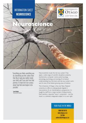 NEUROSCIENCE Neuroscience the Science of the Brain