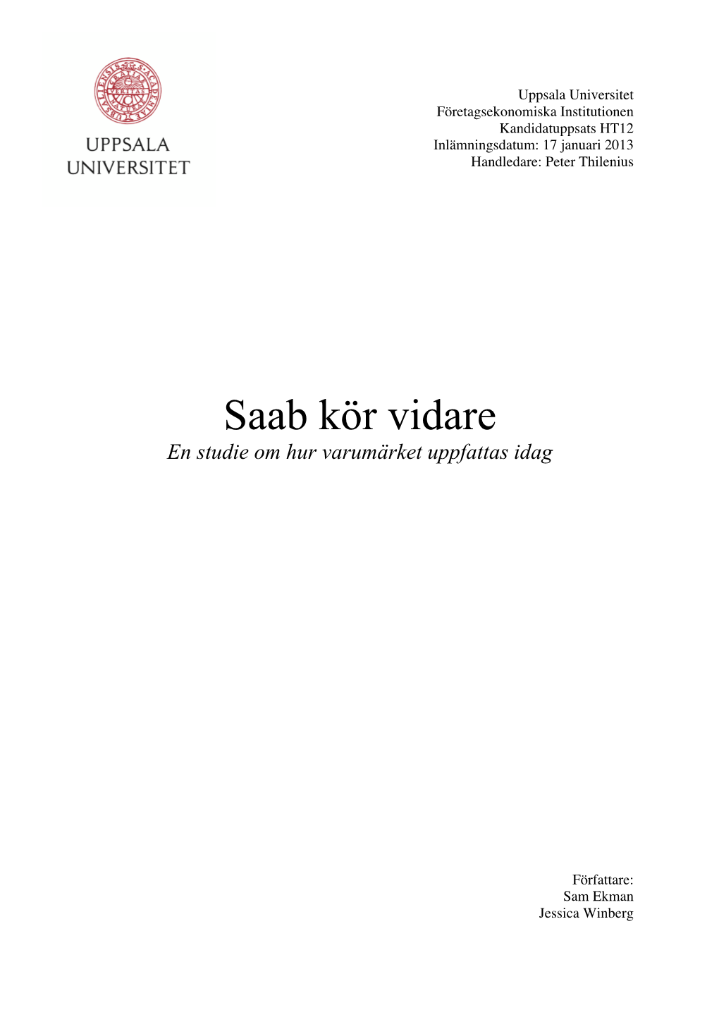 Saab Kör Vidare En Studie Om Hur Varumärket Uppfattas Idag