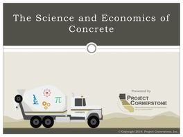 The Science and Economics of Concrete