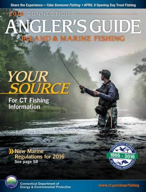 2016 Connecticut Angler’S Guide Inland & Marine Fishing