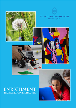 ENRICHMENT ENGAGE, EXPLORE, DISCOVER Years 10-13 Use the Enrichment Links Below Xxcontents | to Engage, Explore and Discover