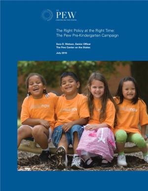 The Right Policy at the Right Time: the Pew Pre-Kindergarten Campaign