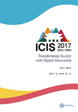 ICIS 2017, Seoul 1 Welcome to Seoul