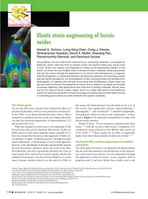 Elastic Strain Engineering of Ferroic Oxides Darrell G
