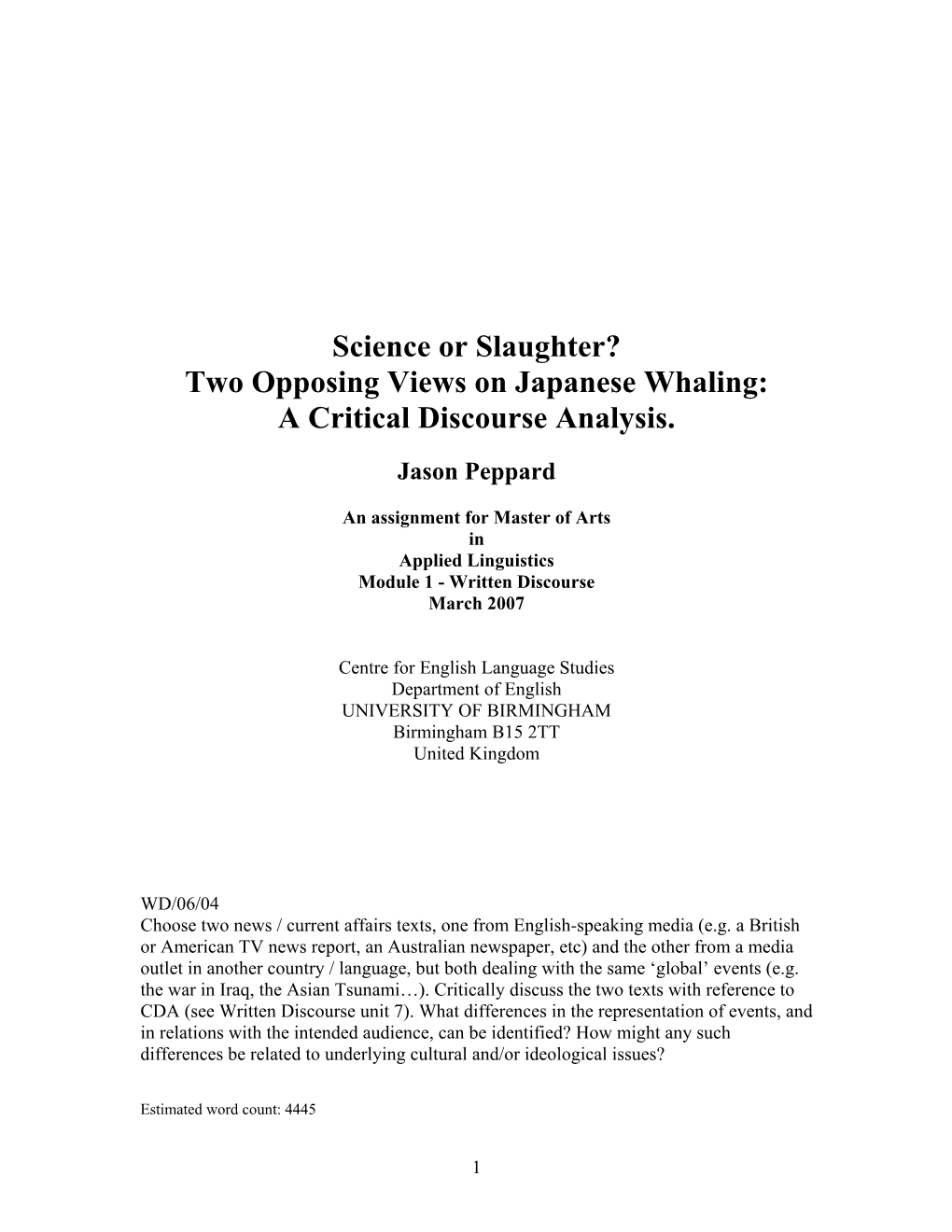 Science Or Slaughter? Two Opposing Views on Japanese Whaling: a Critical Discourse Analysis