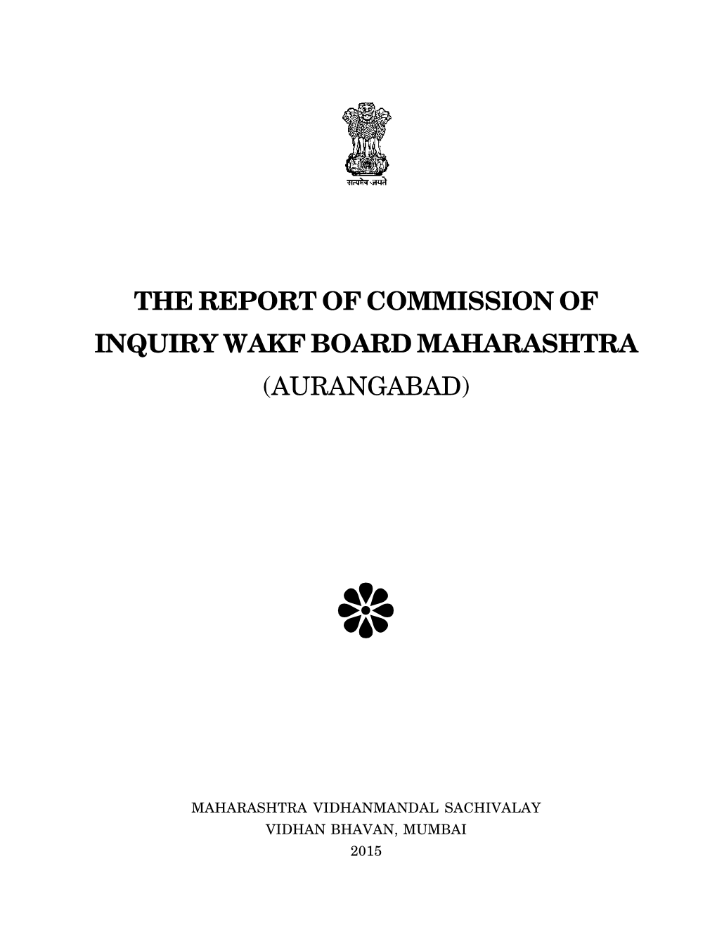 The Report of Commission of Inquiry Wakf Board Maharashtra (Aurangabad)