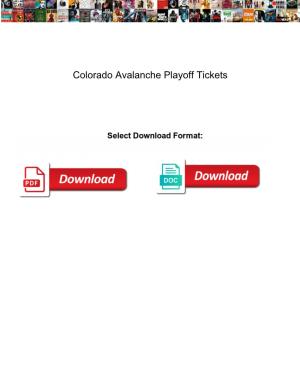 Colorado Avalanche Playoff Tickets