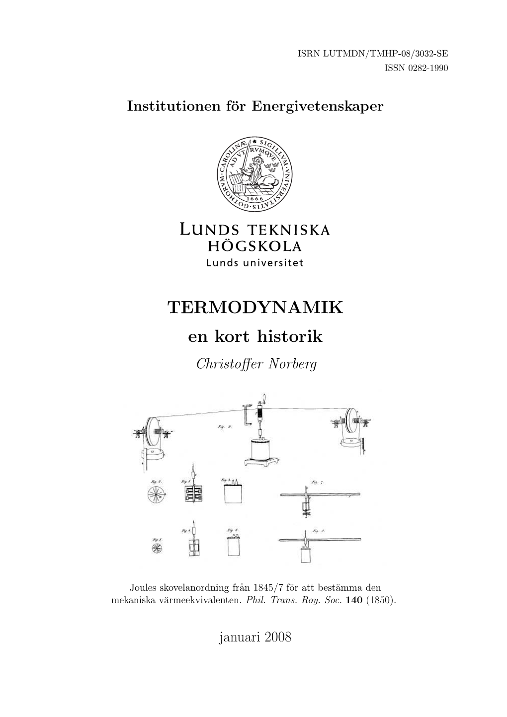 TERMODYNAMIK En Kort Historik Christoﬀer Norberg