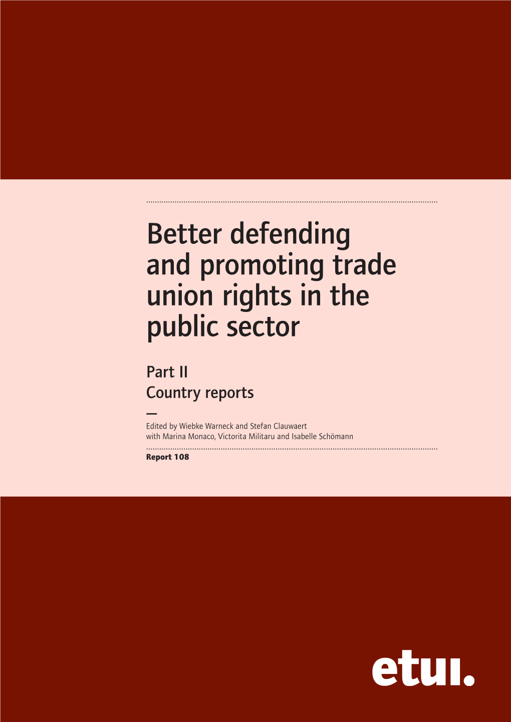 Better Defending and Promoting Trade Union Rights in the Public Sector