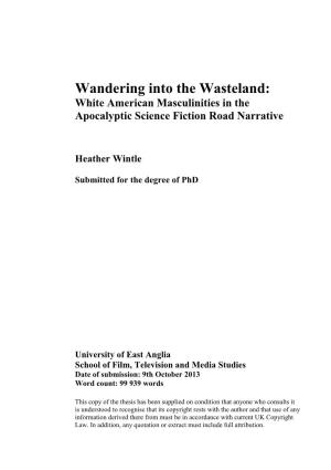 Wandering Into the Wasteland: White American Masculinities in the Apocalyptic Science Fiction Road Narrative