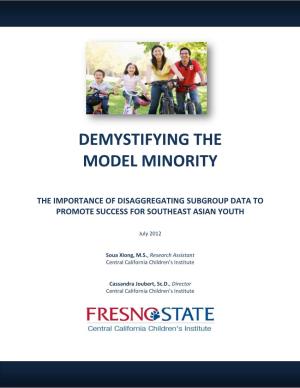 Demystifying the Model Minority: the Important of Disaggregating Subgroup Data to Promote Success for Southeast Asian