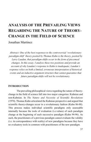 ANALYSIS of the PREVAILING VIEWS REGARDING the NATURE of THEORY- CHANGE in the FIELD of SCIENCE Jonathan Martinez