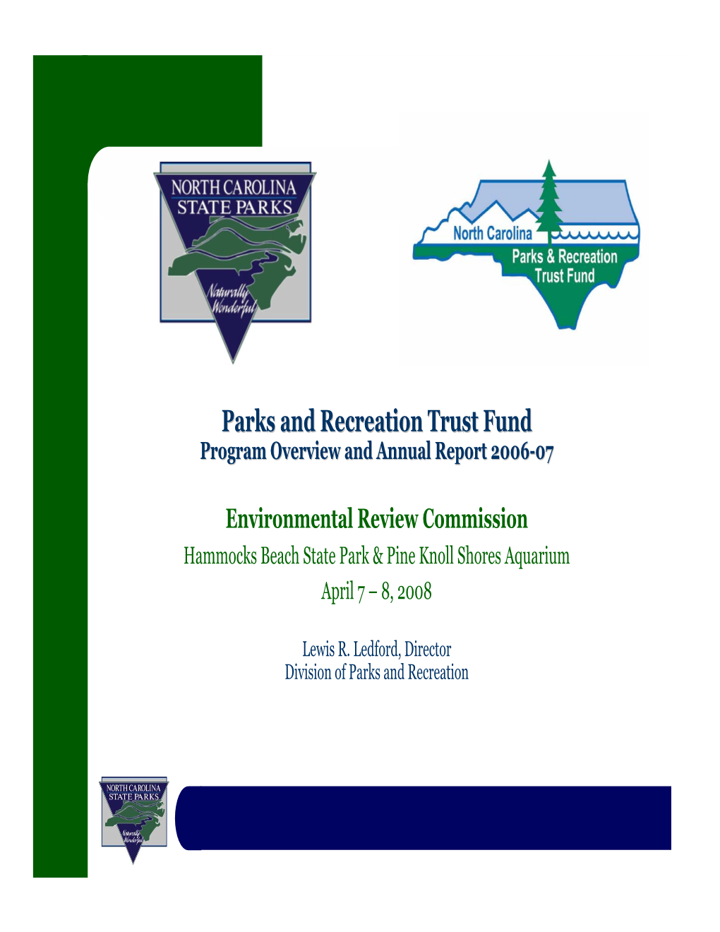Parks and Recreation Trust Fund Program Overview and Annual Report 2006-07