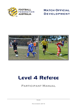Level 4 Referee Participant Manual 2015