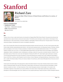 Richard Zare Marguerite Blake Wilbur Professor of Natural Science and Professor, by Courtesy, of Physics Chemistry Curriculum Vitae Available Online