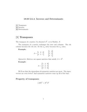 [1] Transposes [2] Inverses [3] Determinants