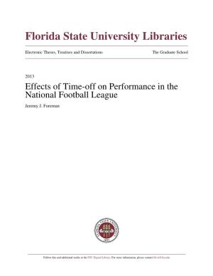 Effects of Time-Off on Performance in the National Football League Jeremy J