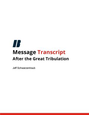 Message Transcript After the Great Tribulation