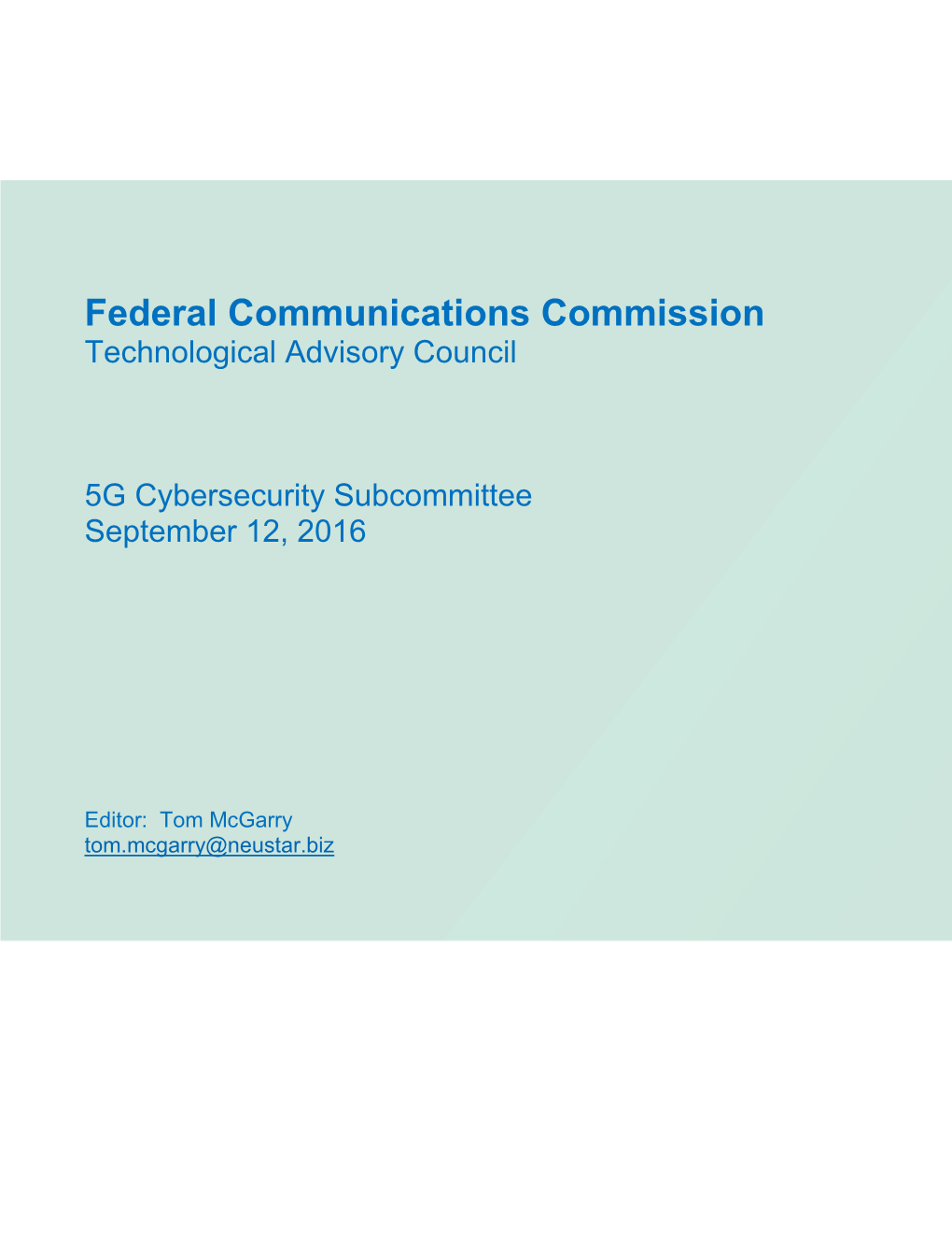 Federal Communications Commission Technological Advisory Council