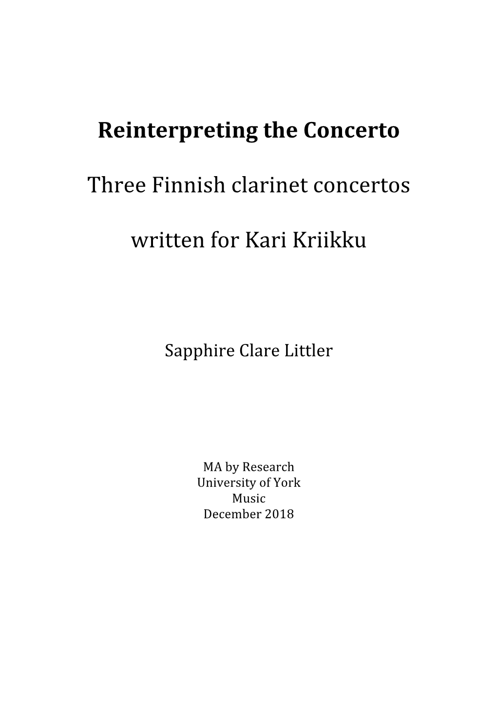 Reinterpreting the Concerto Three Finnish Clarinet Concertos Written For