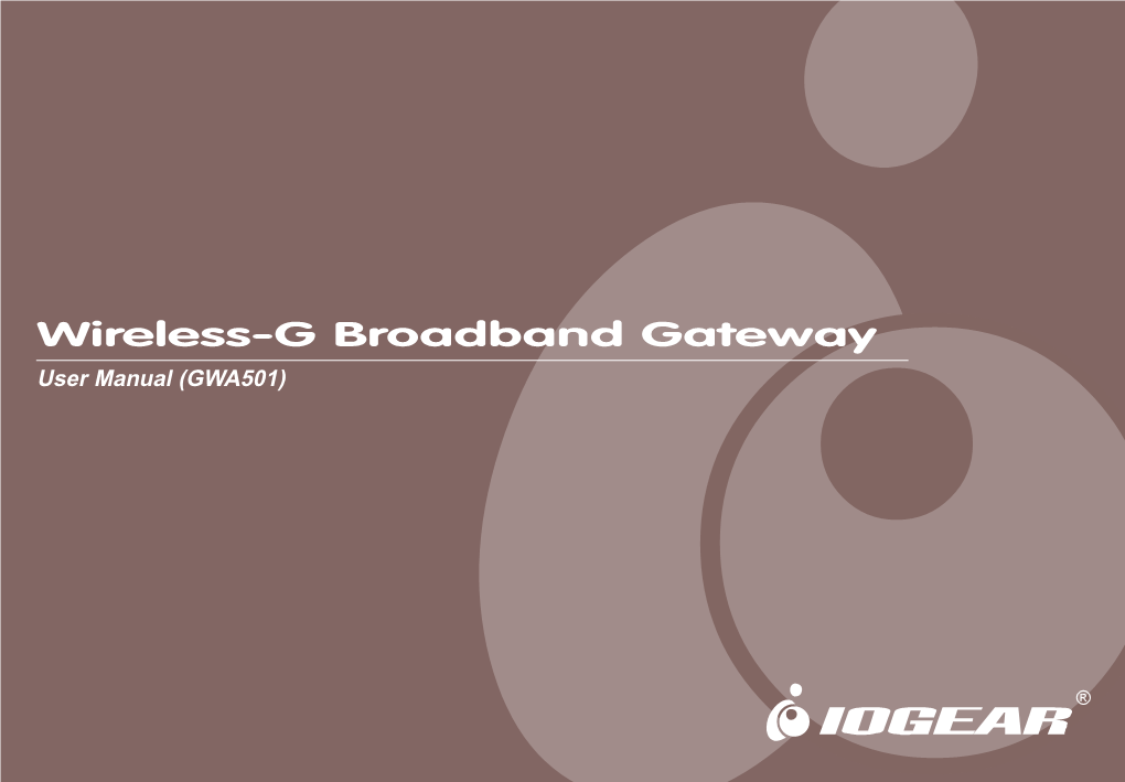 Wireless-G Broadband Gateway User Manual (GWA501)