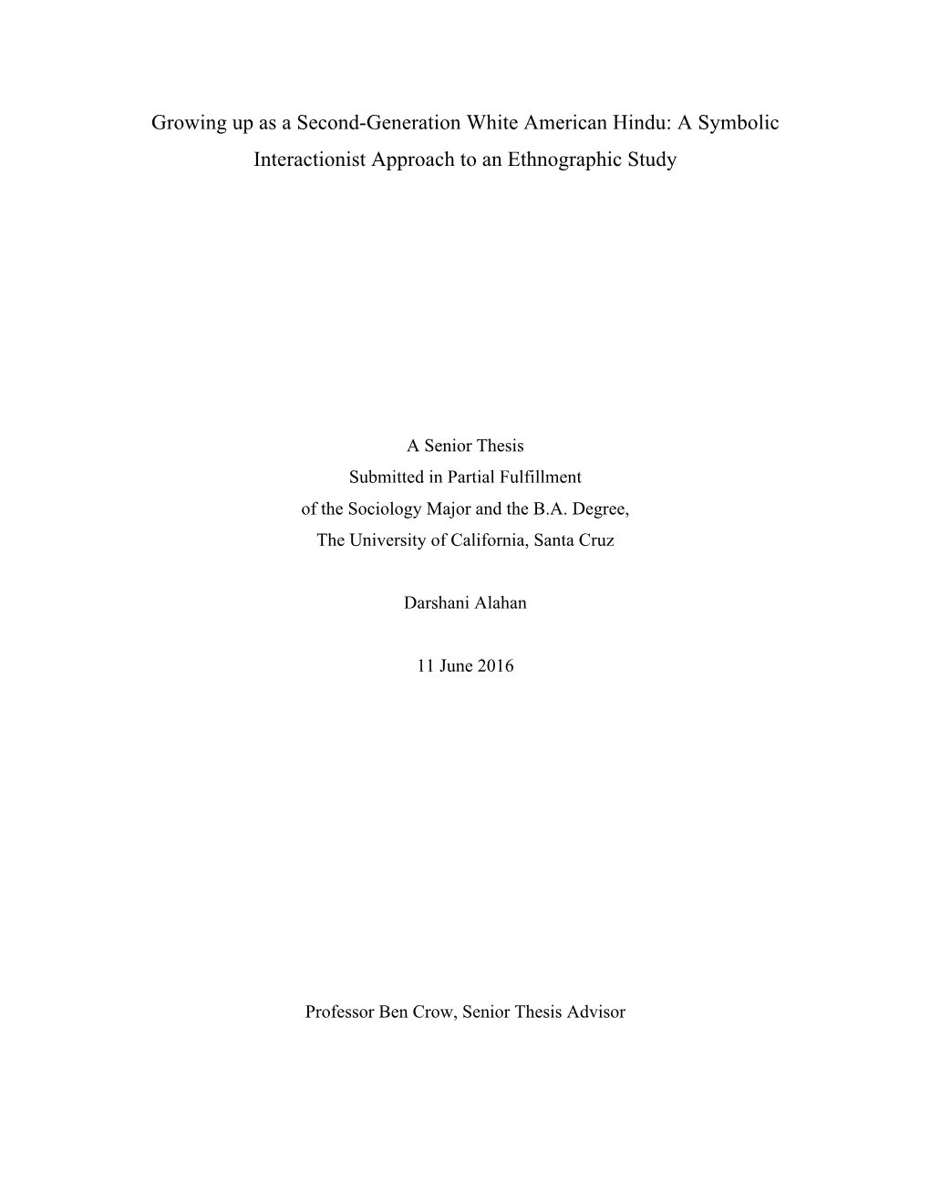 Growing up As a Second-Generation White American Hindu: a Symbolic Interactionist Approach to an Ethnographic Study