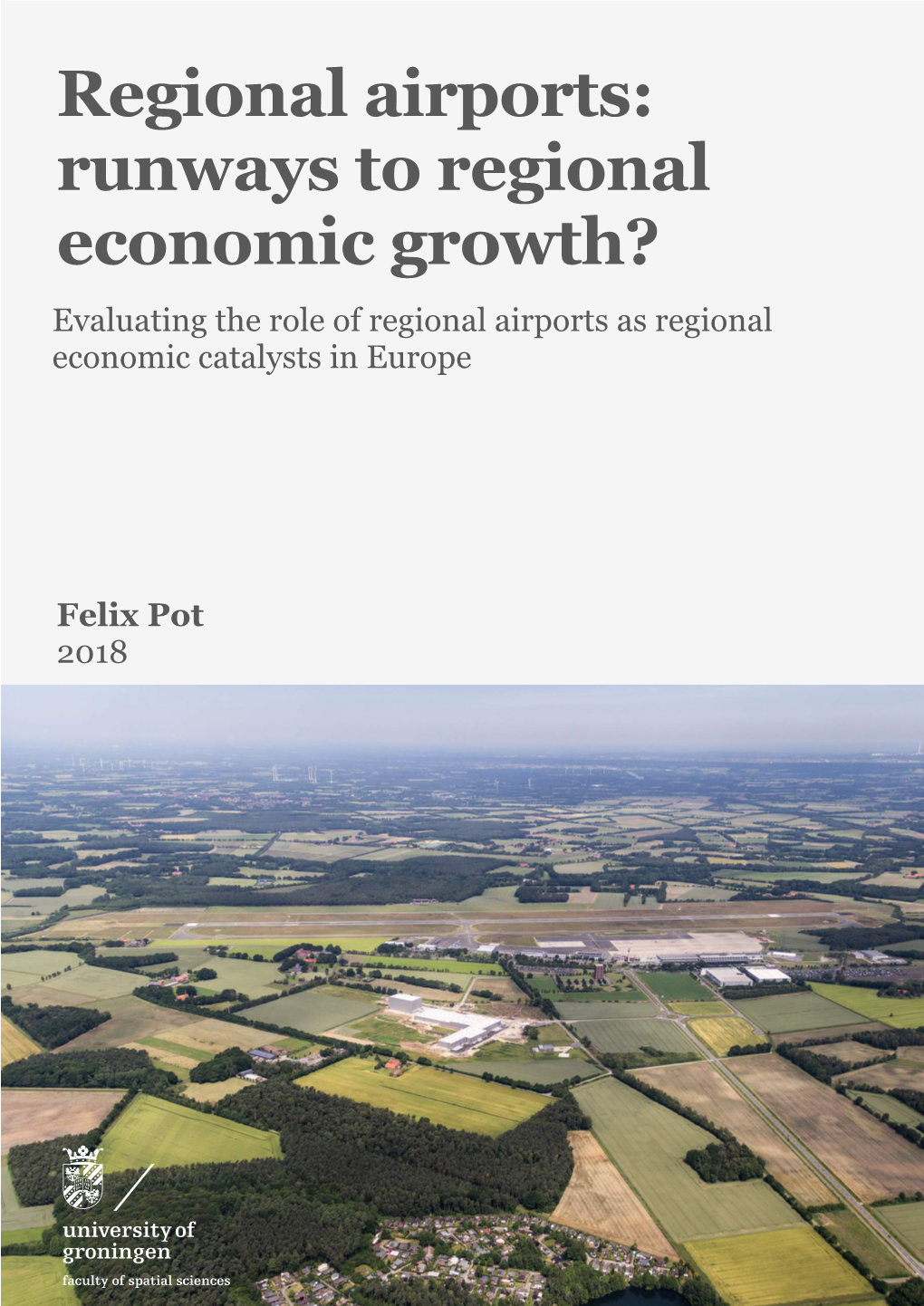 Regional Airports: Runways to Regional Economic Growth?