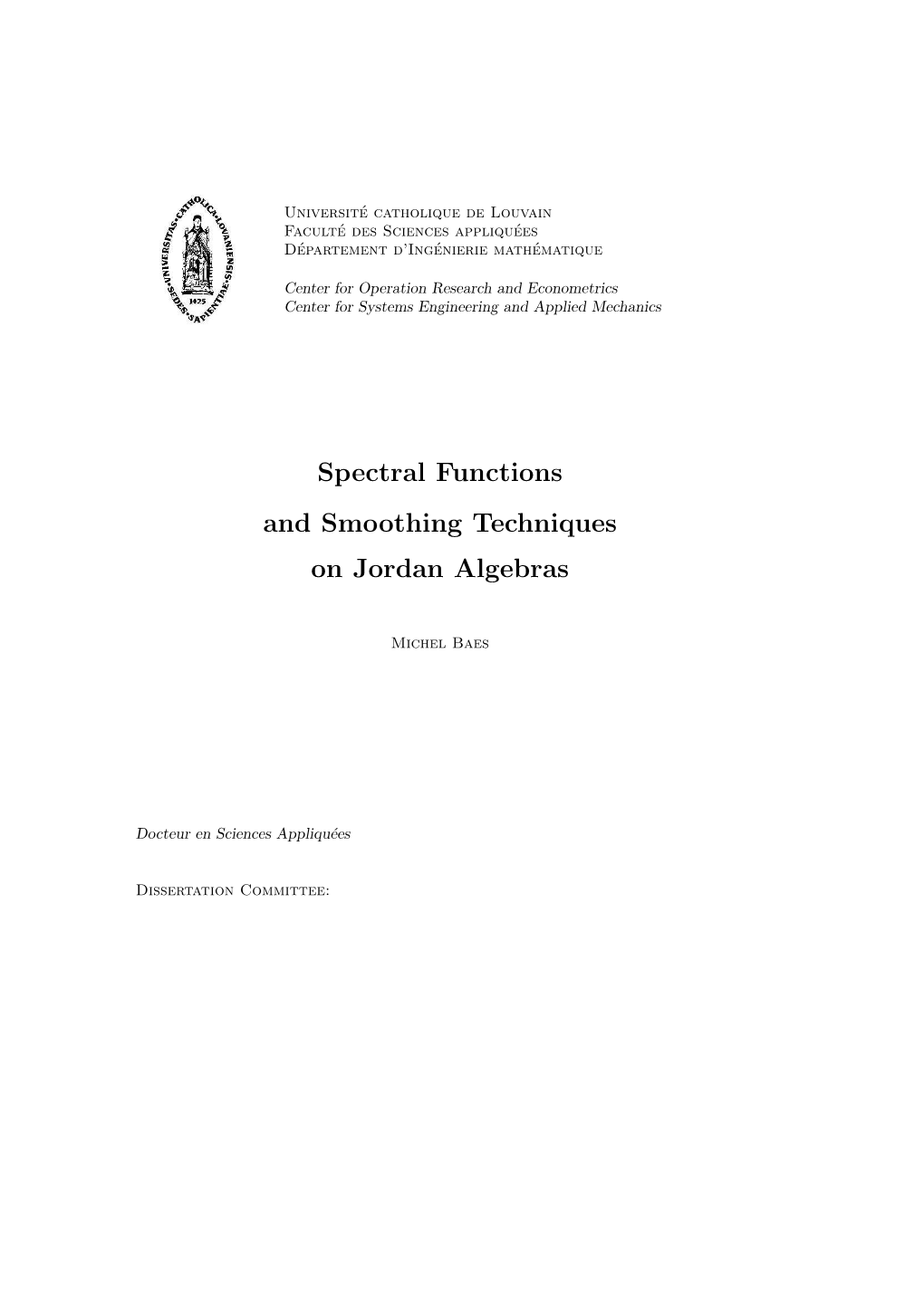 Spectral Functions and Smoothing Techniques on Jordan Algebras