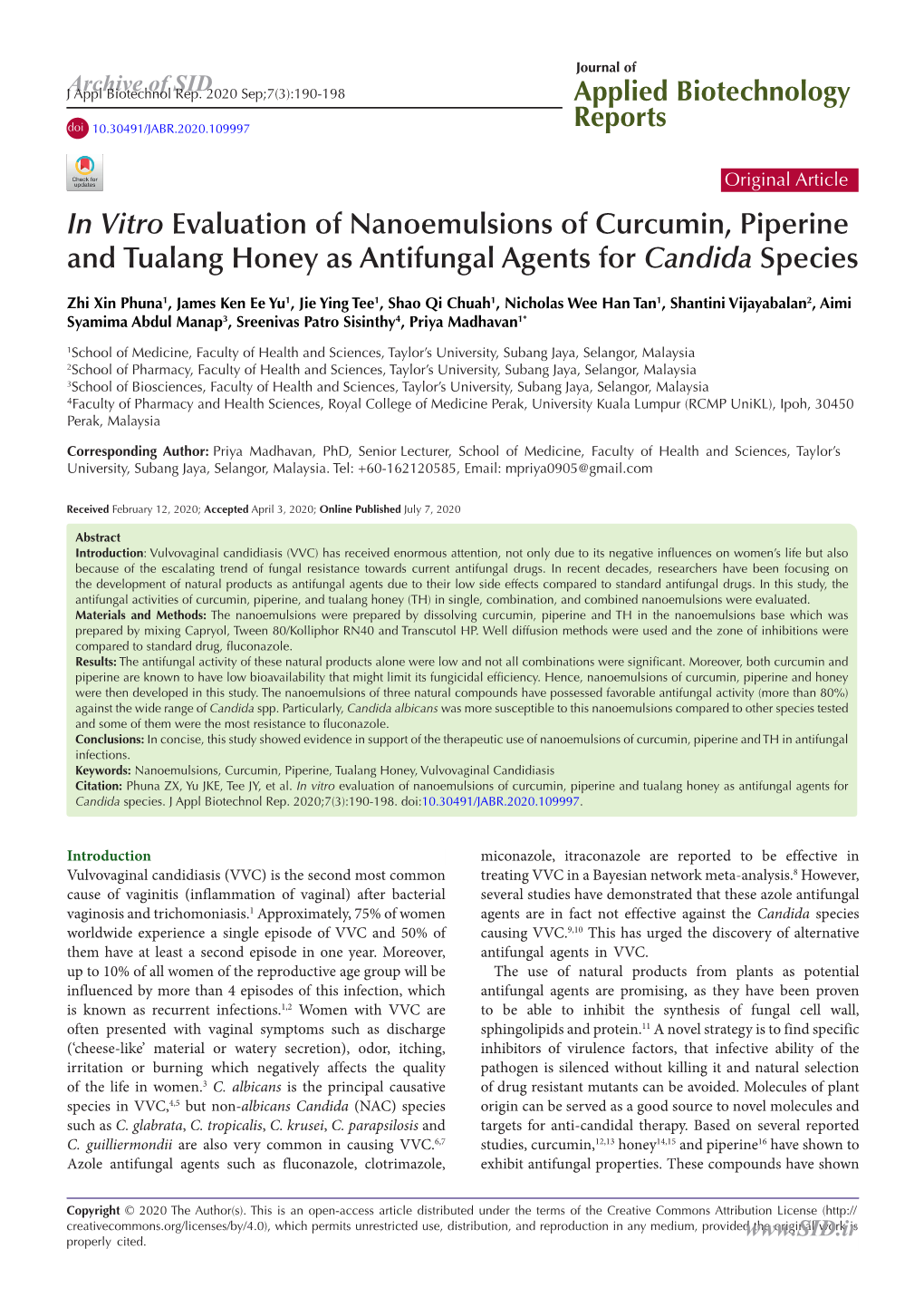 And Tualang Honey As Antifungal Agents for Candida Speciesin Vitro Evaluation of Nanoemulsions of Curcumin, Piperine