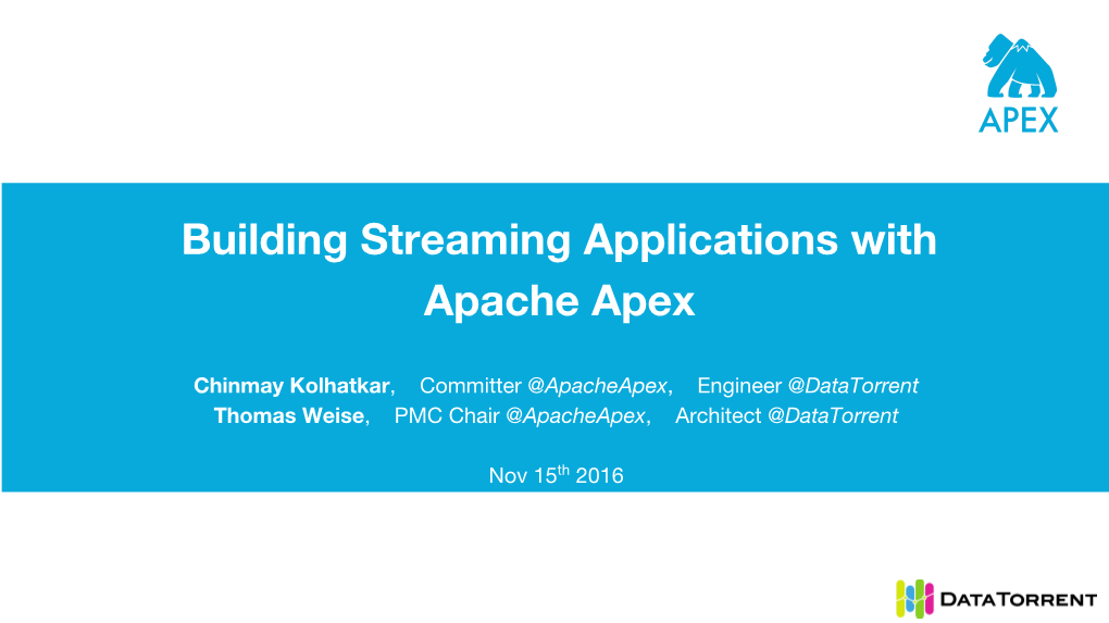 Building Streaming Applications with Apache Apex
