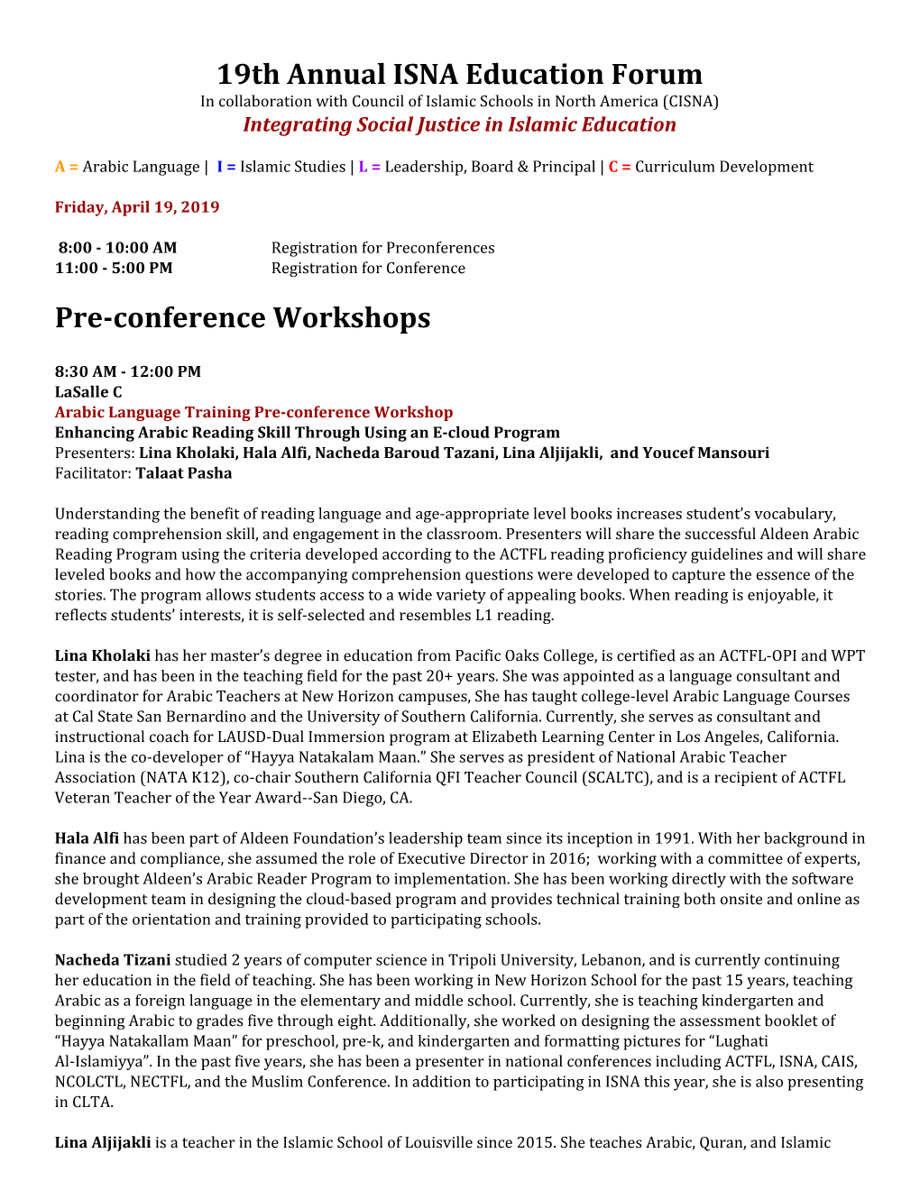 19Th Annual ISNA Education Forum in Collaboration with Council of Islamic Schools in North America (CISNA) Integrating Social Justice in Islamic Education