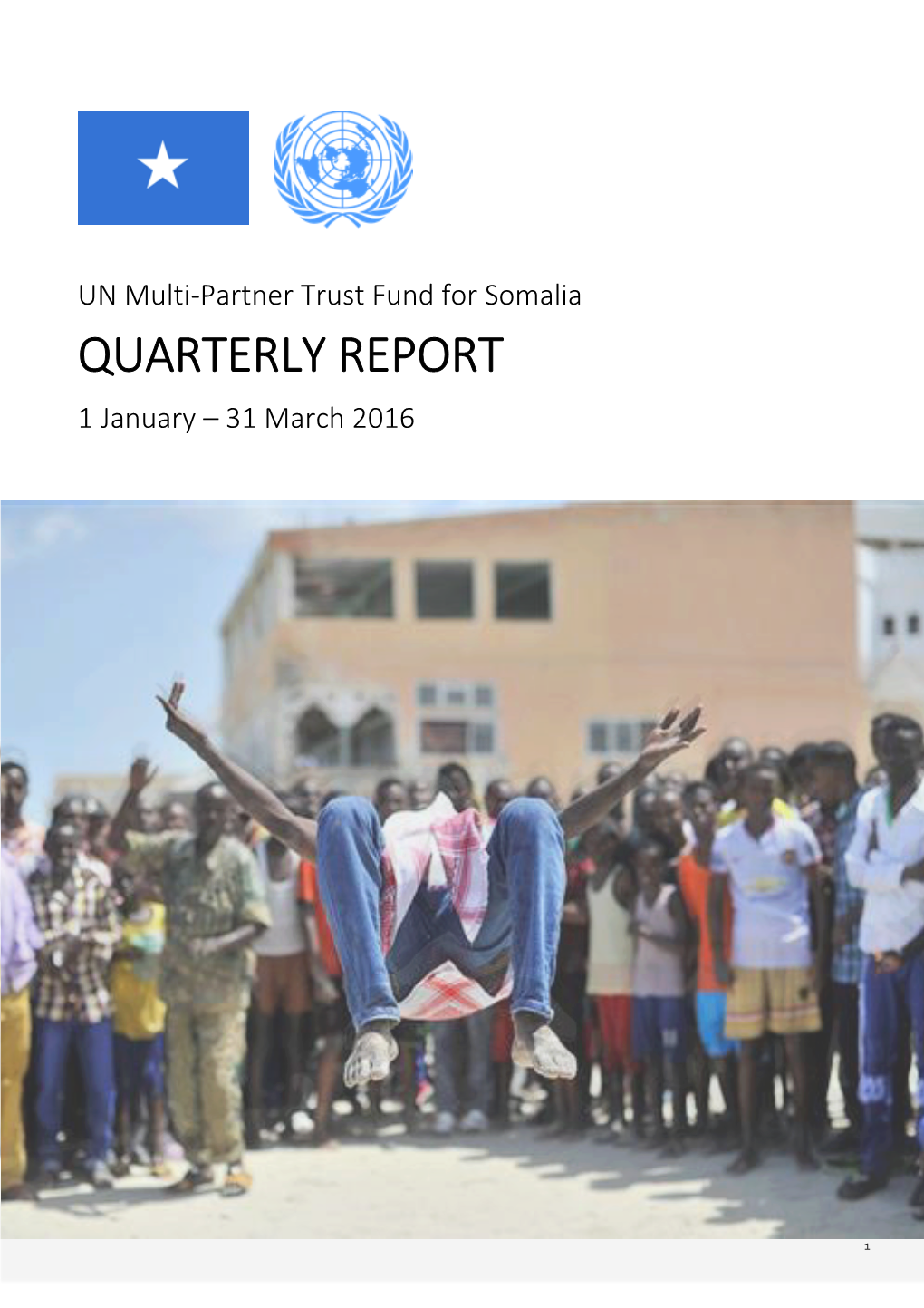 UN Multi-Partner Trust Fund for Somalia QUARTERLY REPORT