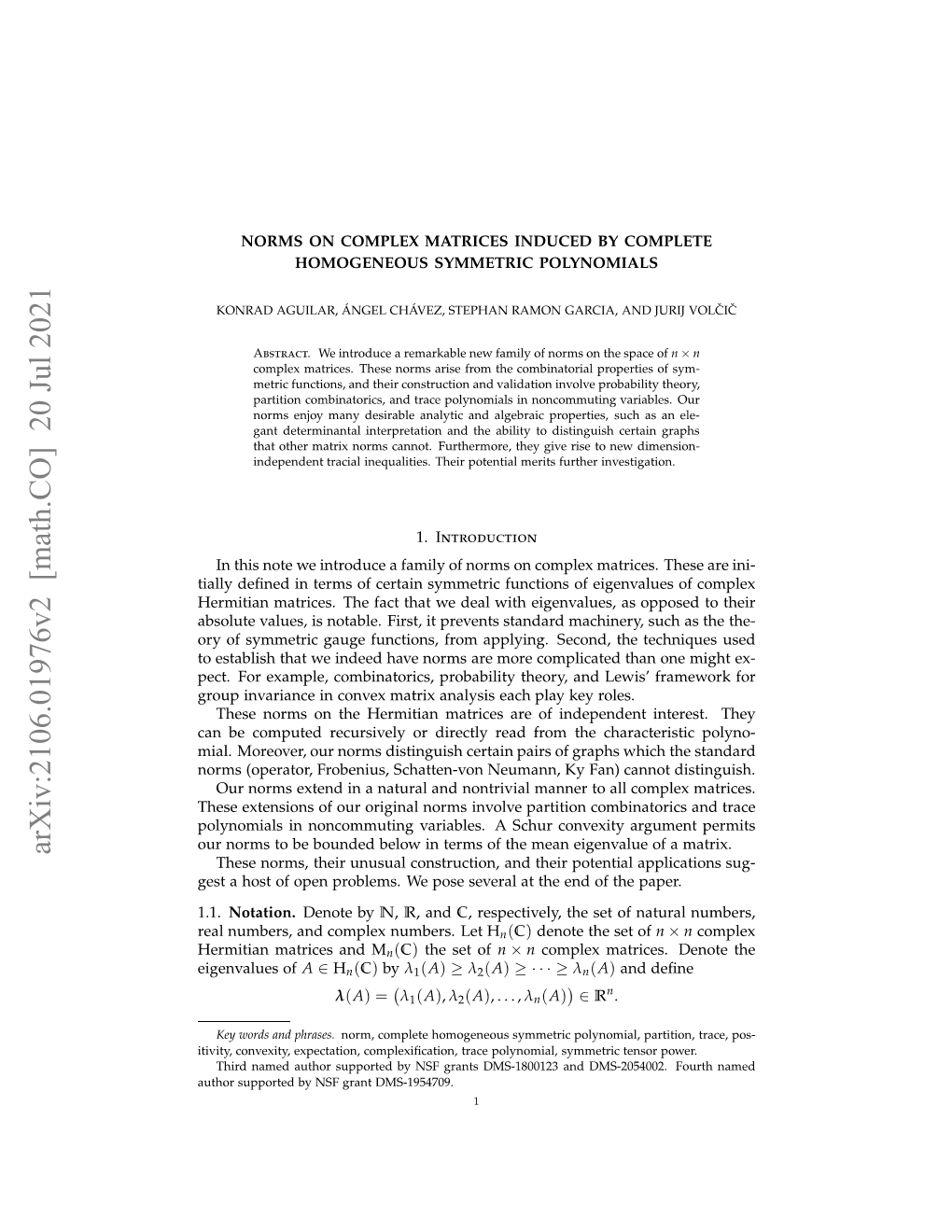 Norms on Complex Matrices Induced by Complete