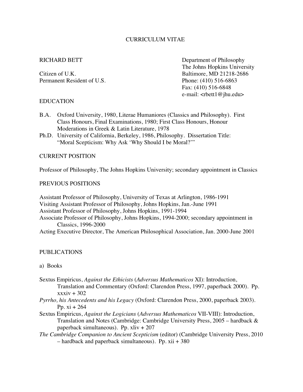 CURRICULUM VITAE RICHARD BETT Department of Philosophy