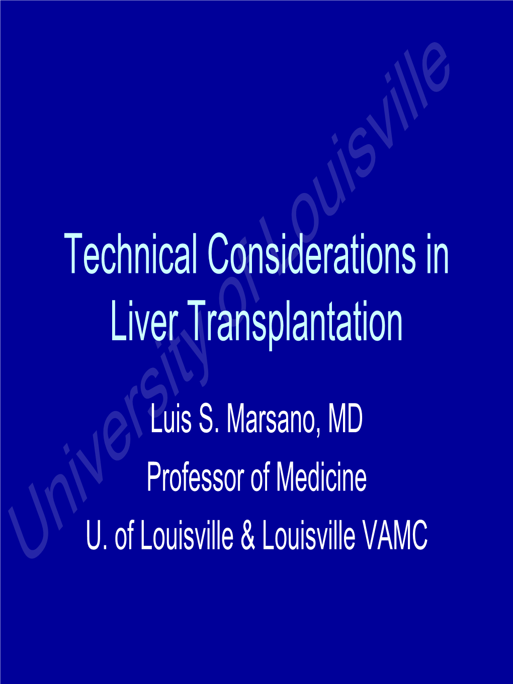 Technical Considerations in Liver Transplantation