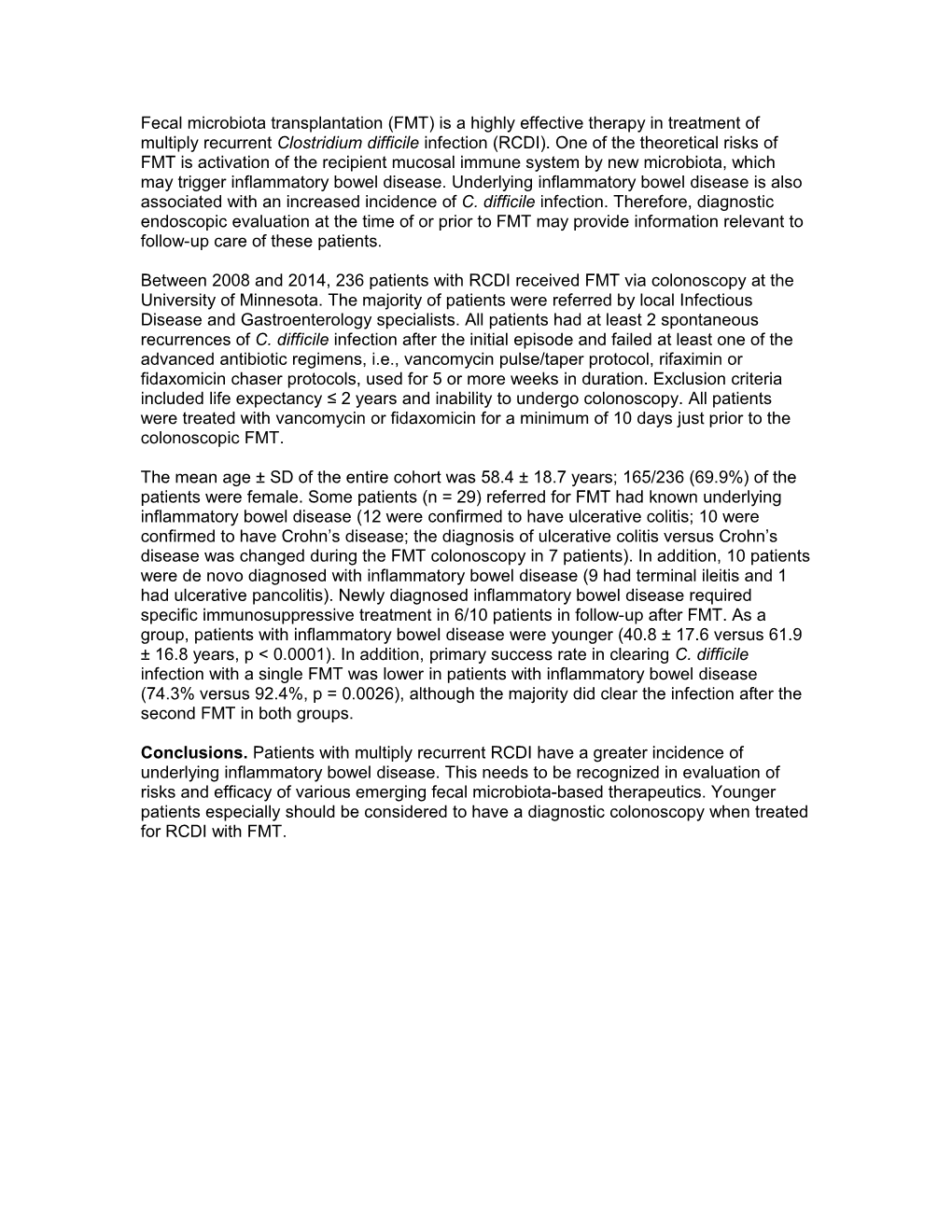 Between 2008 and 2014, 236 Patients with RCDI Received FMT Via Colonoscopy at the University