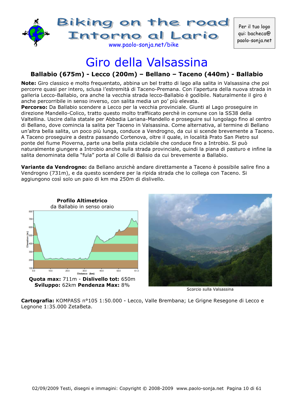 Giro Della Valsassina Ballabio (675M) - Lecco (200M) – Bellano – Taceno (440M) - Ballabio