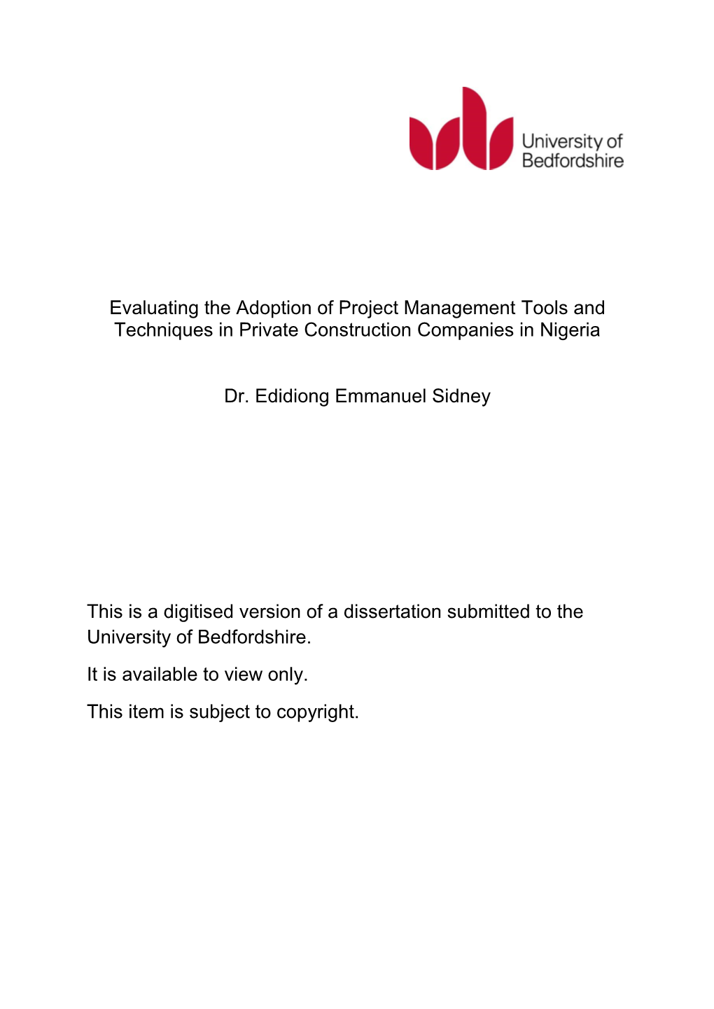 Evaluating the Adoption of Project Management Tools and Techniques in Private Construction Companies in Nigeria