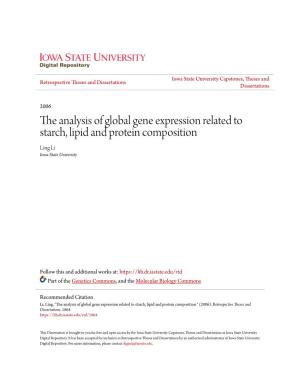 The Analysis of Global Gene Expression Related to Starch, Lipid and Protein Composition