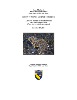 A STATUS REVIEW of the MOUNTAIN YELLOW-LEGGED FROG (Rana Sierrae and Rana Muscosa)