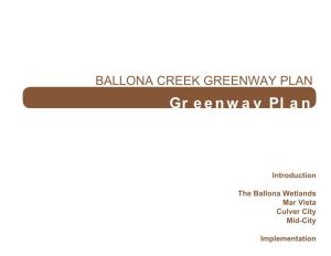 Ballona Creek Greenway Plan Greenway Plan
