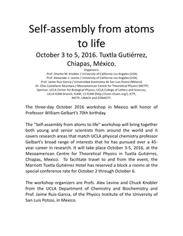 Assembly from Atoms to Life October 3 to 5, 2016