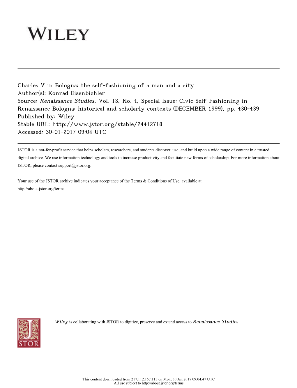 Charles V in Bologna: the Self-Fashioning of a Man and a City Author(S): Konrad Eisenbichler Source: Renaissance Studies, Vol