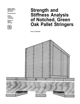 Strength and Stiffness Analysis of Notched, Green Oak Pallet Stringers