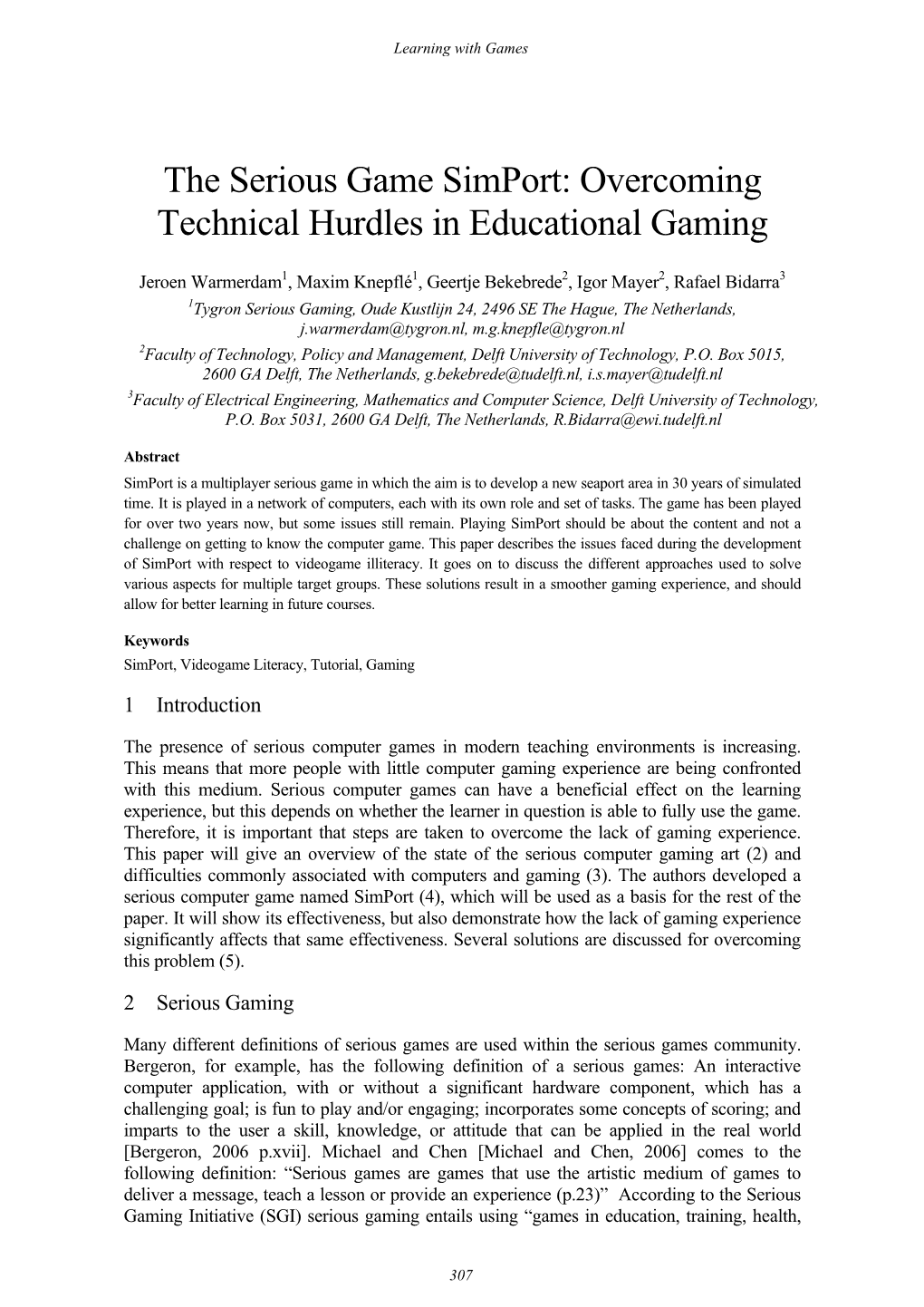 The Serious Game Simport: Overcoming Technical Hurdles in Educational Gaming