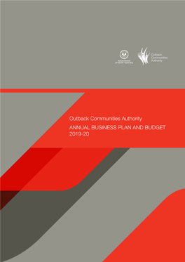Outback Communities Authority ANNUAL BUSINESS PLAN and BUDGET 2019-20