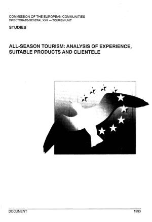 All-Season Tourism: Analysis of Experience, Suitable Products and Clientele