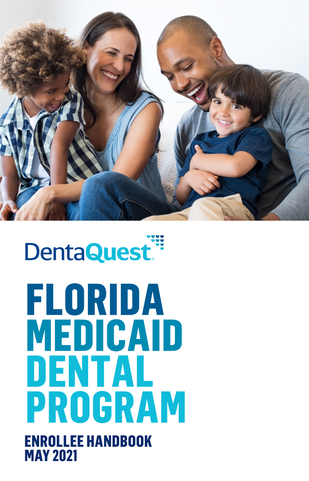 Florida Statewide Medicaid Dental Plan Members Handbook